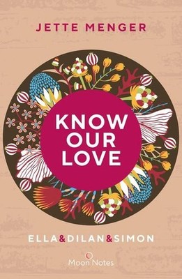 Know Us 3. Know Our Love. Ella & Dilan & Simon: Queere Dreiecksgeschic 1088351-2