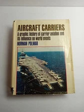 Aircraft Carriers 1969 First Edition Norman Polmar Hardcover