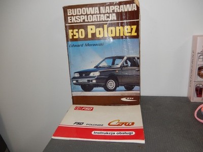FSO Polonez. Budowa, Naprawa, Eksploatacja, FSO Polonez Caro Instrukcja Obslugi