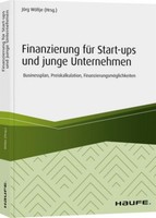 Finanzierung FüR Start-Ups Und Junge Unternehmen JöRg WöLtje