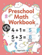 Preschool Math Workbook: Kindergarten Math Activity Workbook For Kids Ages 3-5 A