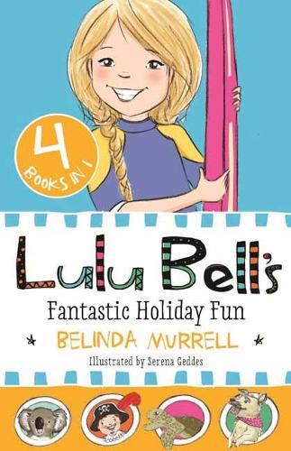 Thumbnail - Belinda Murrell Lulu Bell's Fantastic Holiday Fun (taschenbuch) (us