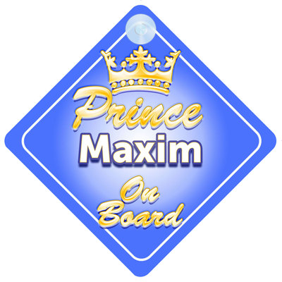 Personalisiertes Autoschild Kronprinz Maxim an Bord Junge Kind Geschenk