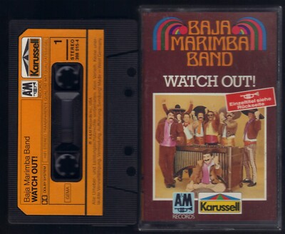 Baja Marimba Band Watch Out Yours Somewhere My Love RAR Rarität MC Kassette 110
