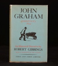 1937 John Graham Convict 1824 an Historical Narrative R. Gibbings First Edition