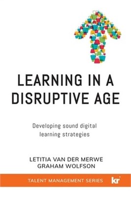 Learning in a Disruptive Age: Developing sound digital learning strategies (Pape