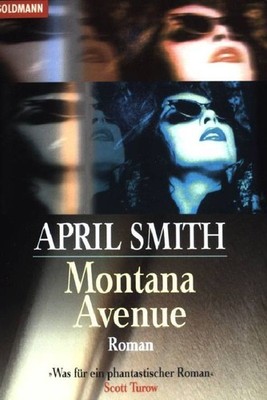 Montana Avenue. (Goldmann ; 42566) Smith, April: