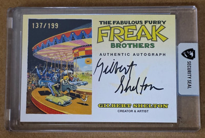 Cryptozoic The Fabulous Freak Brothers GS2 Gilbert Shelton Autograph /199 Made