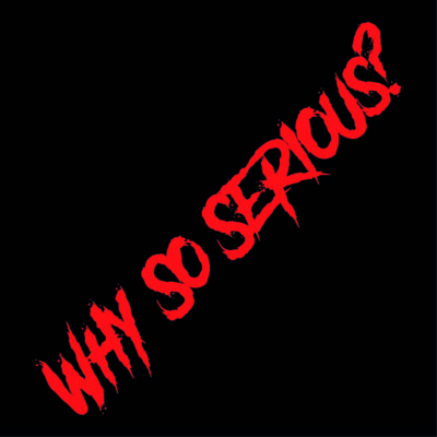 Why So Serious?   60cm   Farbauswahl   Frontscheibenaufkleber   Sticker   Joker 