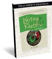 Writing  Rhetoric Book 3: Narrative II - Teachers Edition - Paperback - GOOD