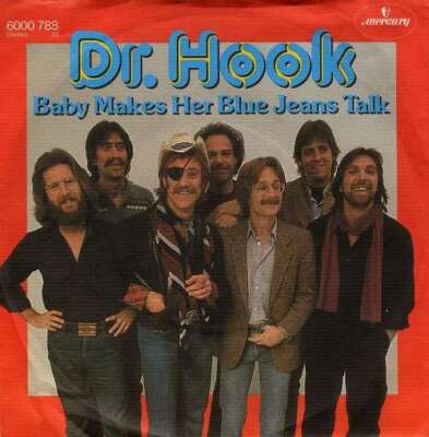 Dr. Hook Baby Makes Her Blue Jeans Talk 7'' Single Vinyl Schallplatte 75760
