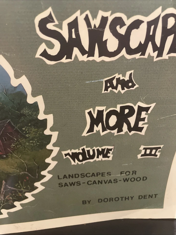 Sawscapes And More Decorative Tole Painting Book Volume 3 Dorothy Dent 1982 - Image 2 of 3