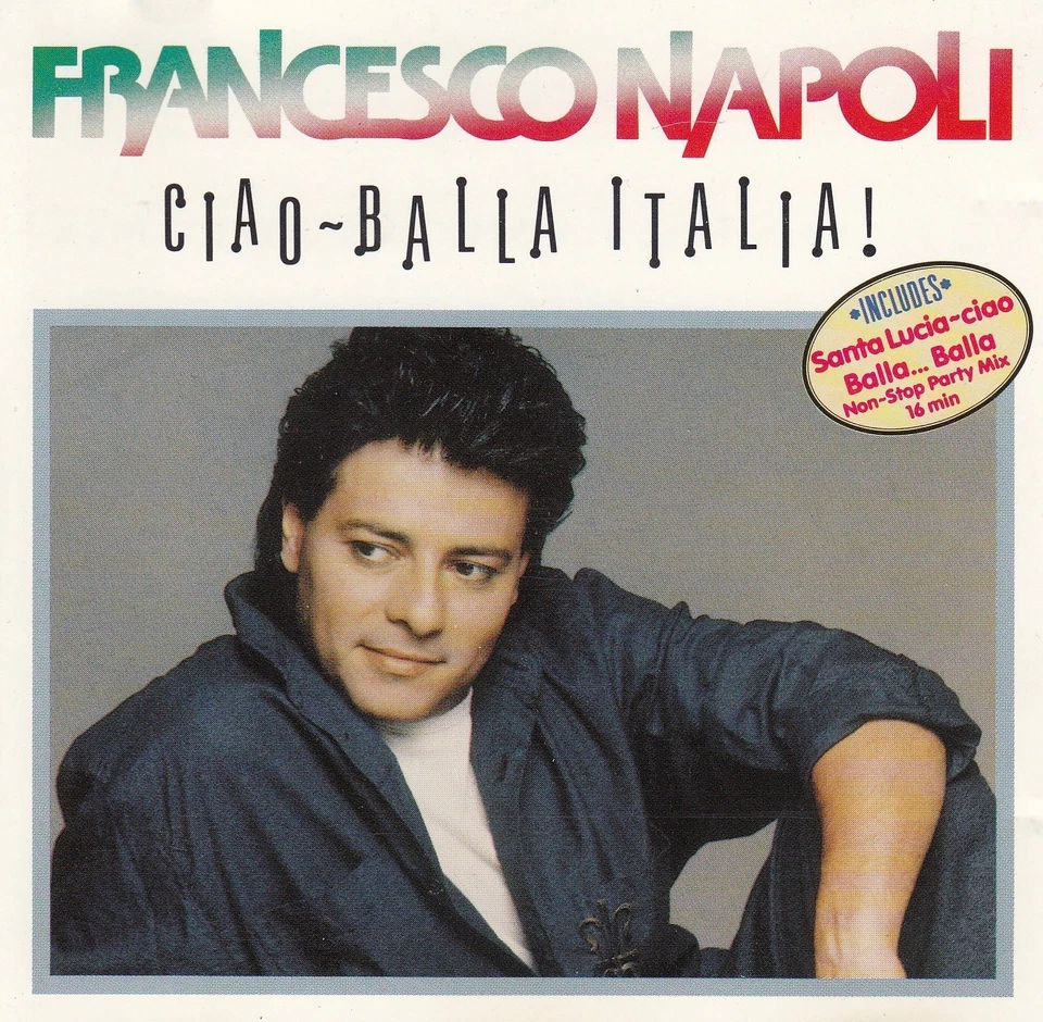 FRANCESCO NAPOLI Ciao - Balla Italia! CD Album 1990 RAR & WIE NEU Italo Pop Hits - Bild 2 von 4