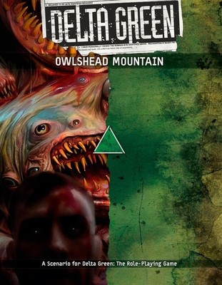 Delta Green RPG: Owlshead Mountain (EN)