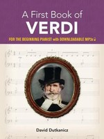 A First Book Of Verdi | For The Beginning Pianist | David Dutkanicz | Englisch