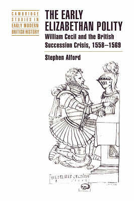 The Early Elizabethan Polity Alford Hardback Cambridge University Press
