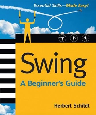 Swing: Ein Anfängerleitfaden Perfekt Herbert Schildt