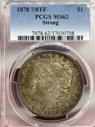 1878 7/8 Tail Feathers Morgan Silver Dollar PCGS MS 62 "STRONG" TONED/PL Fields