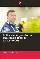 PráTicas De GestãO Da Qualidade Total E ExportaçõEs Mian Niaz Shakir Taschenbuch
