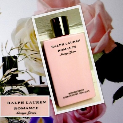RALPH LAUREN ROMANCE ALWAYS YOURS SCENTED LOTION 6.7oz/200ml BRAND NEW W0B! RARE