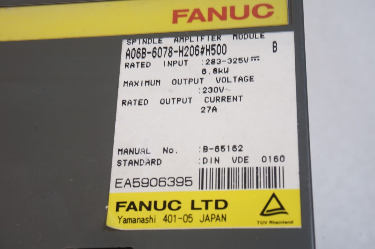 FANUC SPINDLE AMPLIFIER MODULE A06B-6078-H206#H500 B OR C OR FANUC SPINDLE AMPLIFIER MODULE A06B-6078-H206#H500 B OR C OR
