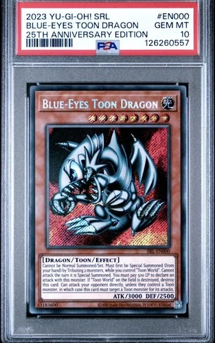 Yu-Gi-Oh!  PSA 10 - Blue-Eyes Toon Dragon - 2023 25th Anniversary Card SRL-EN000