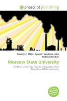Frederic P. Miller (U. A.) | Moscow State University | Taschenbuch | Englisch