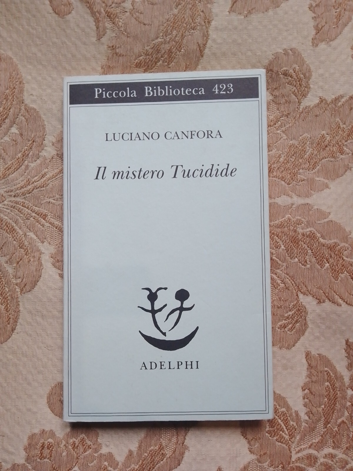 Luciano Canfora,Il mistero di Tucidide