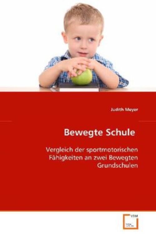Thumbnail - J Meyer | Bewegte Schule | Taschenbuch | Deutsch | Vdm Verlag Dr.