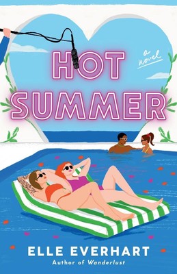 Hot Summer, Elle Everhart