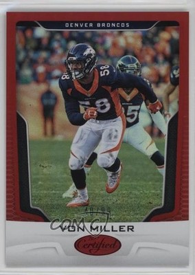 2017 Certified Mirror Red /99 Von Miller #30 12xs