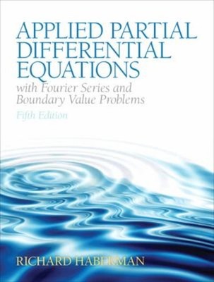 Applied Partial Differential Equations with Fourier Series and Bo