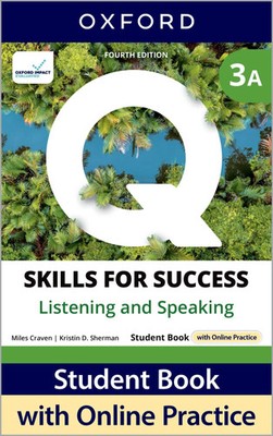 Q: Skills for Success Fourth Edition Level 3 Listening and Speaking Student...