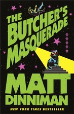 The Butcher's Masquerade by Matt Dinniman (Hardback Book)