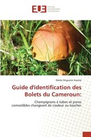 NéRéE Onguene Awana | Guide D'identification Des Bolets Du Cameroun: | Buch