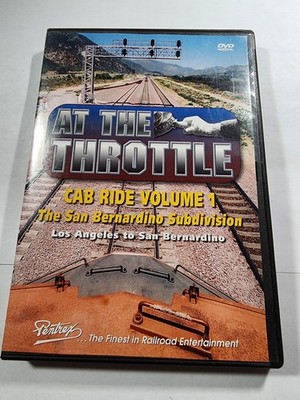 At the Throttle: Cab Ride Vol. 1 [DVD] San Bernardino Subdivision VG+ D4