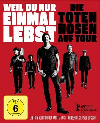 Weil du nur einmal lebst   Die Toten Hosen auf Tour (Blu-ray) Die Toten Hosen