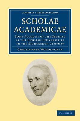 Scholae Academicae Wordsworth Paperback Cambridge University Press 9781108003056