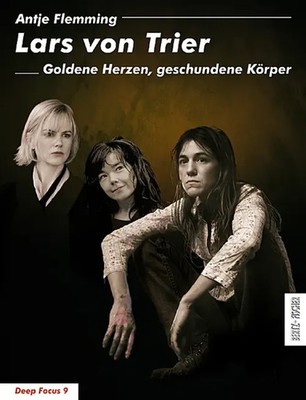 Lars von Trier | Go*dene Herzen, geschundene Körper | Antje Flemming | Buch