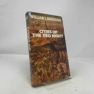 Cities of the Red Night - Hardcover, by Burroughs William S. - Acceptable c