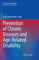 Prevention Of Chronic Diseases And Age-Related Disability Jean-Pierre Michel