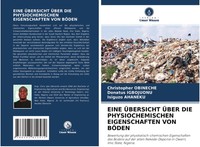 Eine ÜBersicht ÜBer DIE Physiochemischen Eigenschaften VON BÖDen Taschenbuch