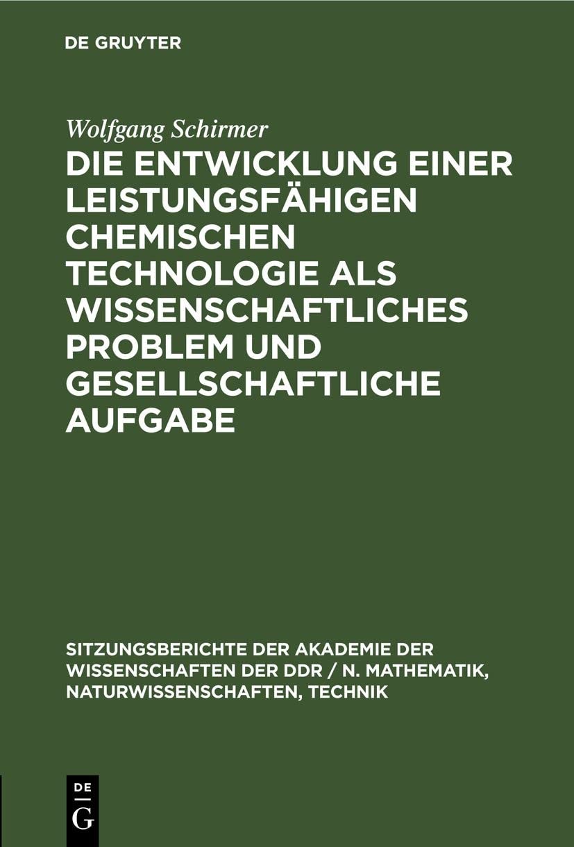 Wolfgang Schirm Die Entwicklung Einer Leistungsfähigen Chemischen Tec (Hardback)