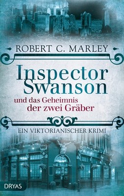 Robert C. Marley / Inspector Swanson und das Geheimnis der z ... 9783948483647