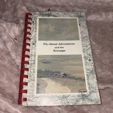 Signed Limited 1st Ed Fly-About Adventures and the Ercoupe Aviation / Prentice