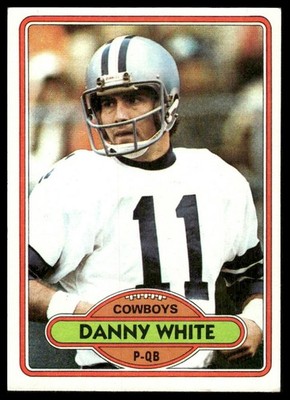 Danny White 1980 Topps #157 Dallas Cowboys