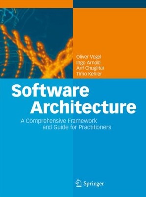 Software Architecture: A Comprehensive Framework and Guide... - Vogel, Oliver
