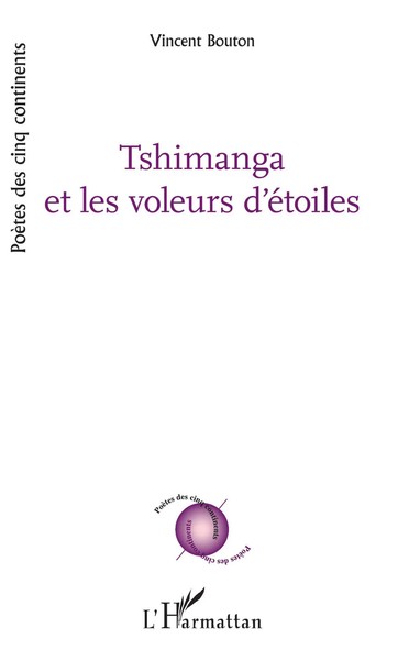 Tshimanga Et Les Voleurs D'éToiles Vincent Bouton Taschenbuch 110 S. FranzöSisch-image