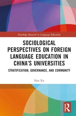 Sociological Perspectives on Foreign Language Education in China's Uni Hardcover
