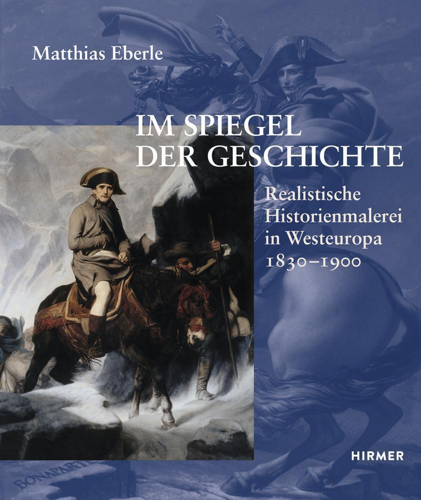 Spiegel Der Geschichte | Realistische Historienmalerei In Westeuropa